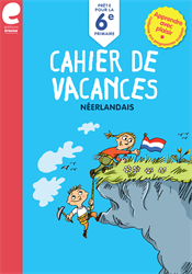 Cahier de réussite - Prêt(e) pour la 6e primaire : Néerlandais